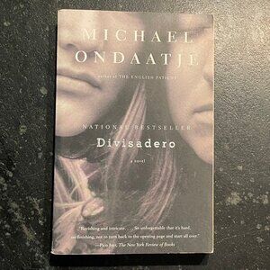 "Divisadero," by Michael Ondaatje, 2008 1st Ed. Paperback